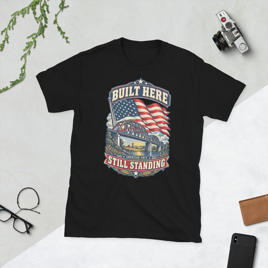 Built Here Still Standing patriotic graphic T-shirt in black